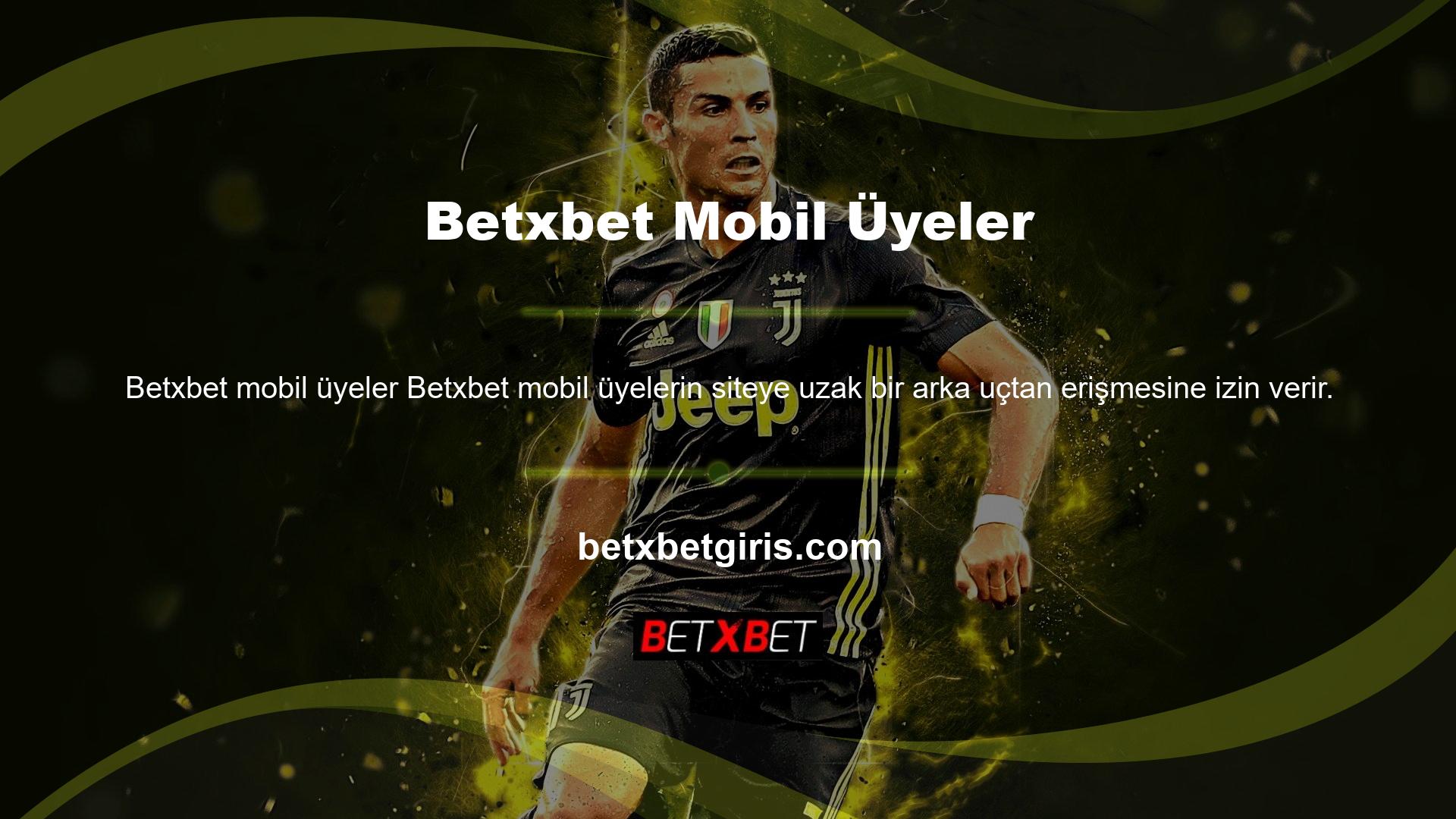 Betxbet üyelik kaydı gerektirir, kısa sürede sizin adınıza bir kullanıcı hesabı açabiliriz